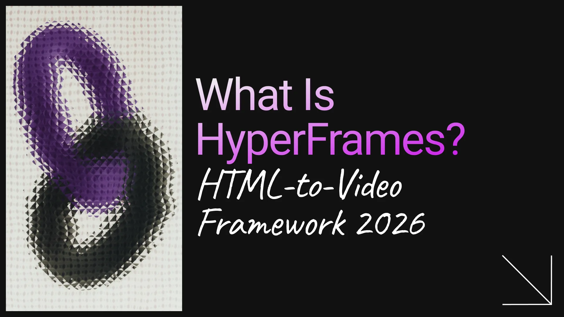 Bindows Framework Html What Is HyperFrames? HeyGen's HTML-to-Video Framework, Explained (2026)